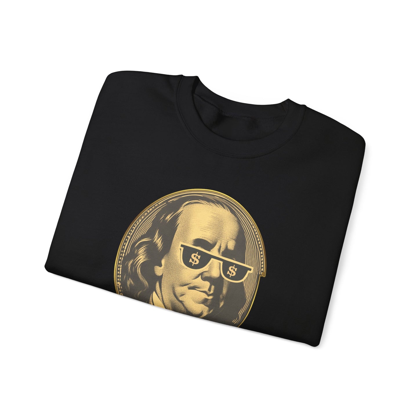 Gold Trust Unisex Sweatshirt with Benjamin Franklin